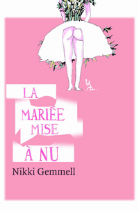 couverture : La mariée mise à nu de Nikki Gemmel