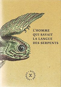 L'homme qui savait la langue des serpents