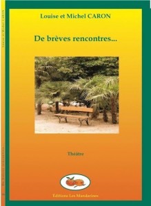 De brèves rencontres, couv, de Louise Caron