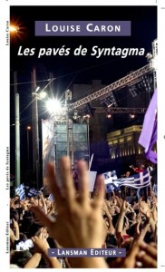 Les pavés de Syntagma, de Louise Caron